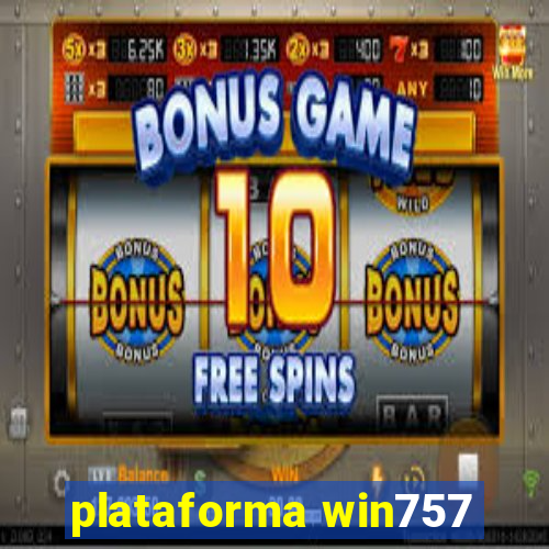 plataforma win757